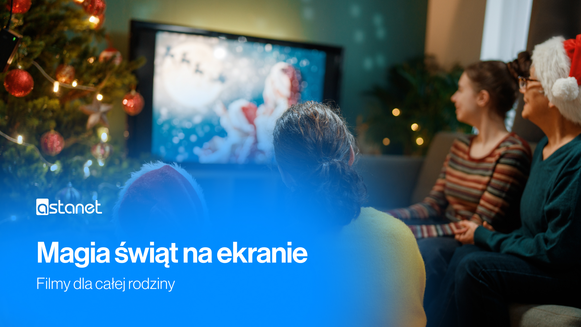 Magia świąt na ekranie: Filmy dla całej rodziny - ASTA-NET