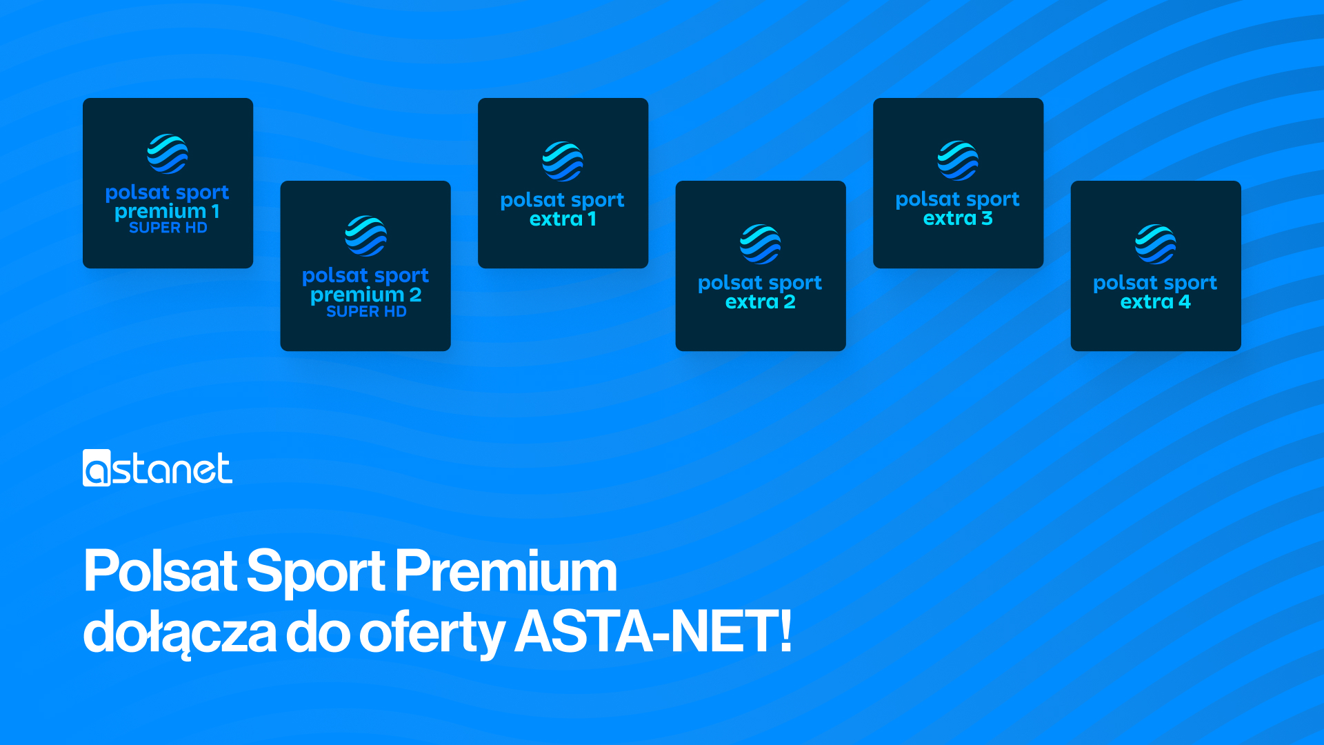 Polsat Sport Premium – sportowe emocje w najlepszym wydaniu już w ASTA-NET! - ASTA-NET