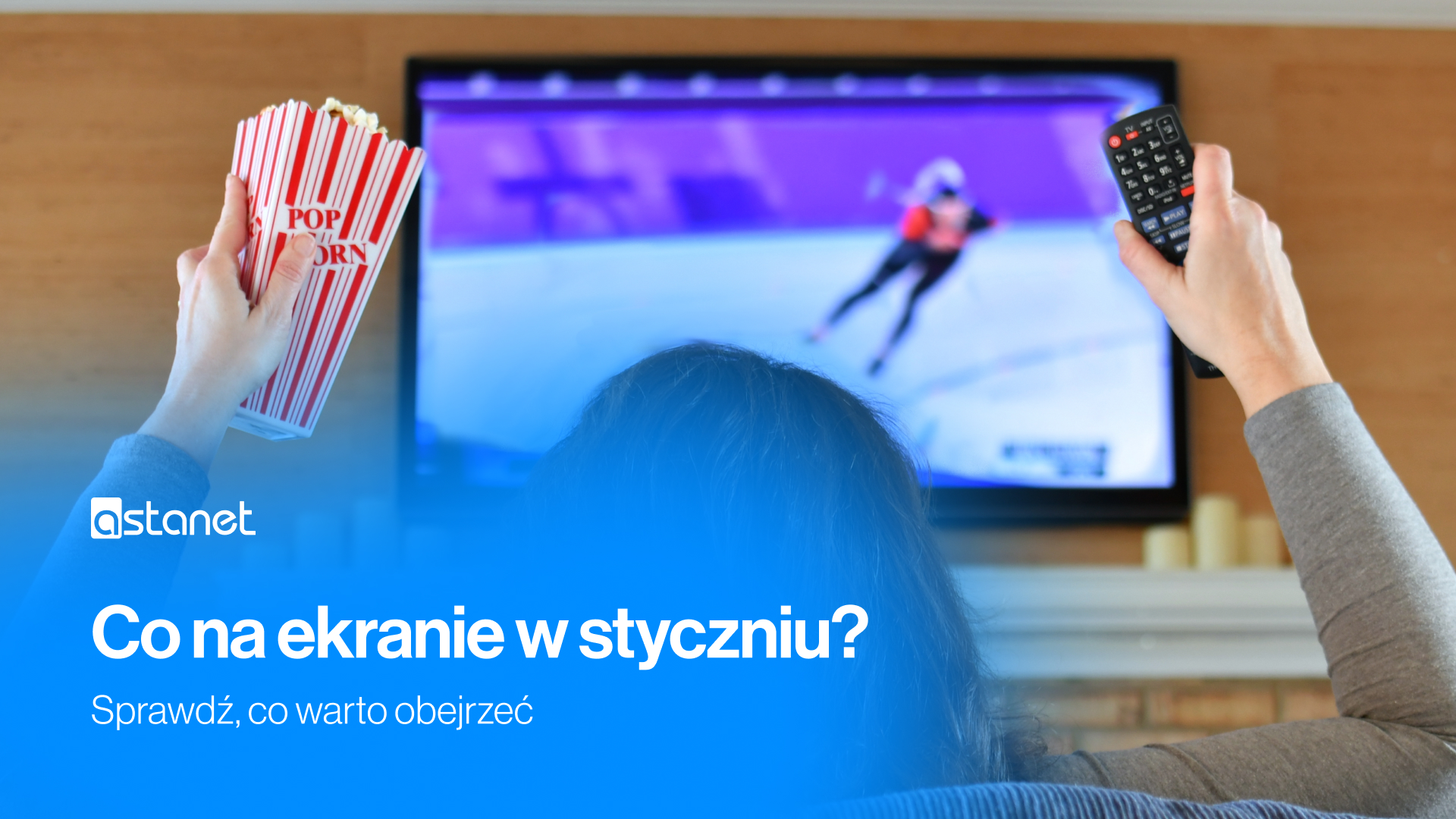 Co na ekranie w styczniu? Sprawdź, co warto obejrzeć - ASTA-NET