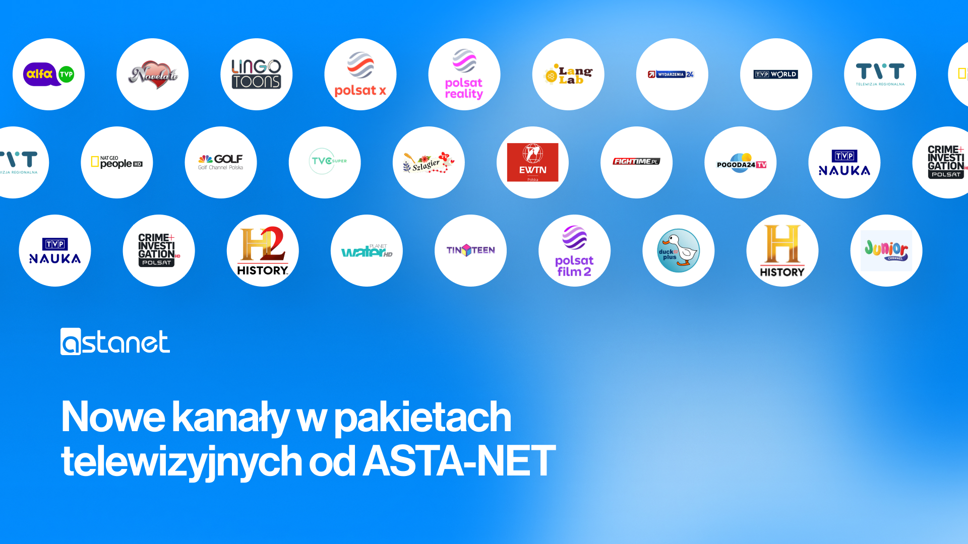 Jeszcze więcej rozrywki i wiedzy w TV – poznaj nowe kanały w pakietach telewizyjnych od ASTA-NET - ASTA-NET