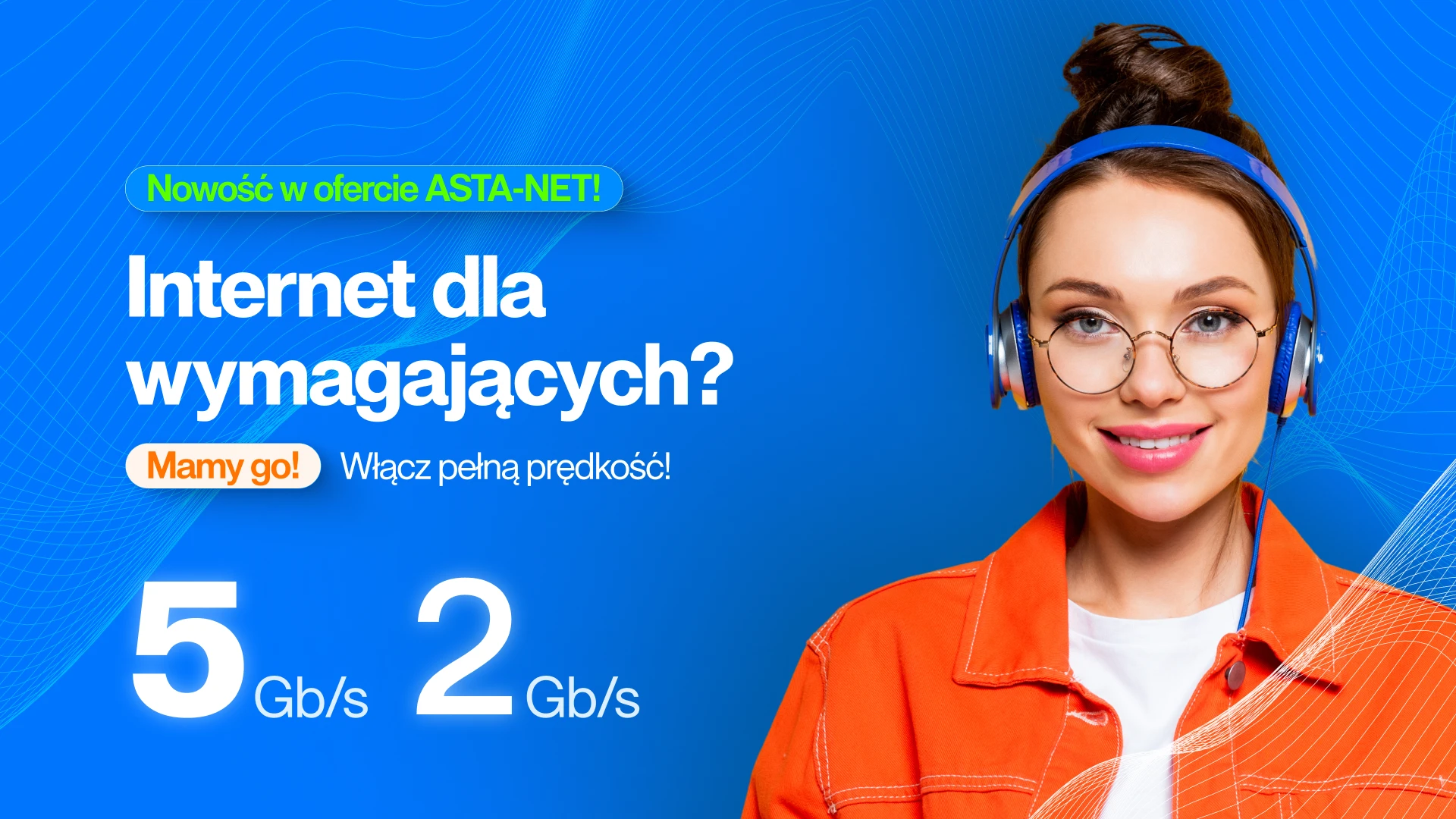 ASTA-NET uruchamia internet do 5 Gb/s. Pierwsza taka oferta w regionie - ASTA-NET