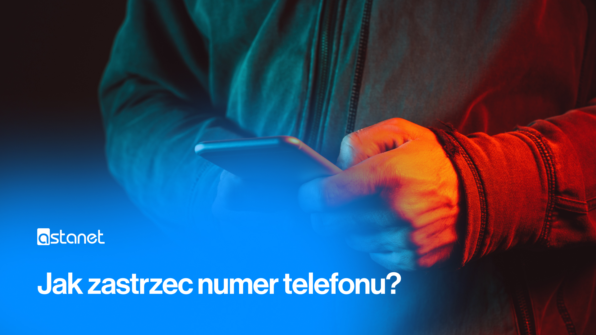 Jak zastrzec numer telefonu? - ASTA-NET