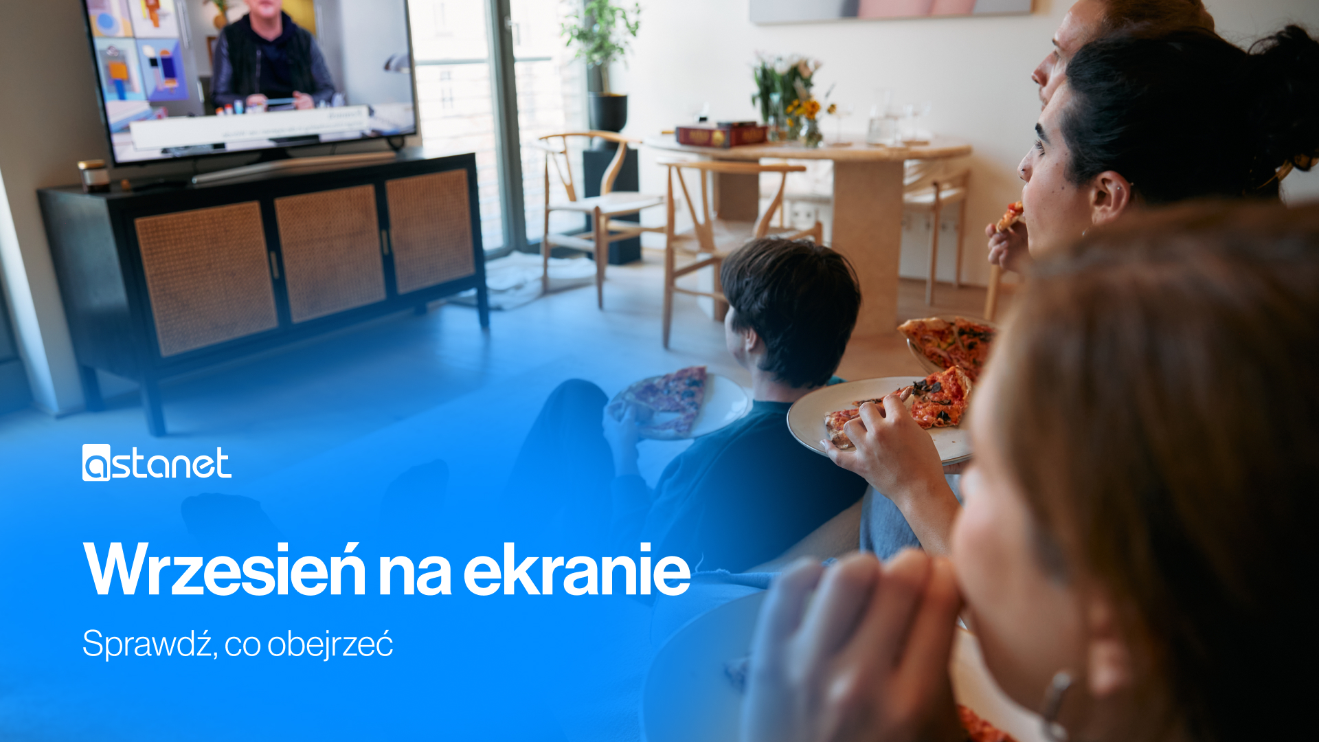 Wrzesień na ekranie - sprawdź, co warto obejrzeć - ASTA-NET