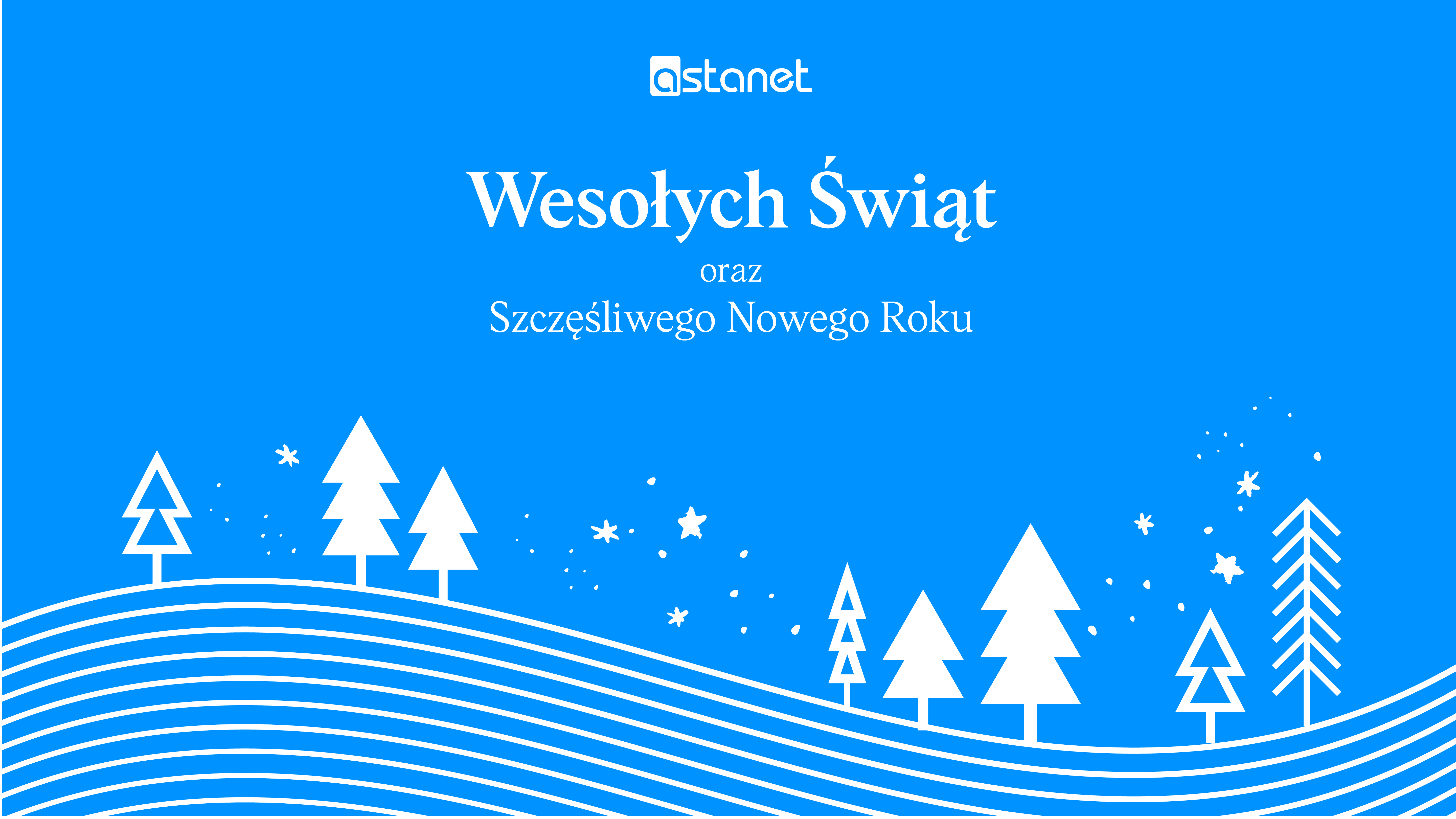 Wesołych Świąt i Szczęśliwego Nowego Roku od ASTA-NET - ASTA-NET