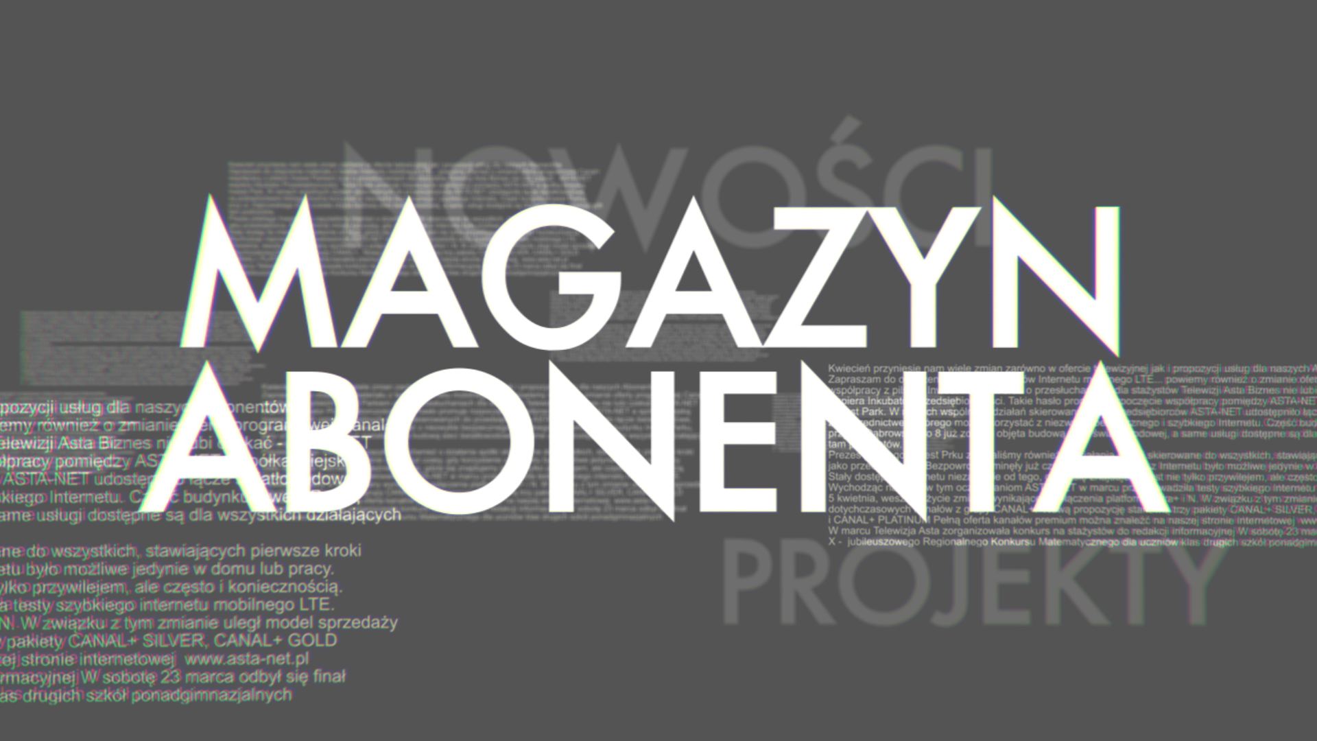 Magazyn Abonenta - ASTA-NET