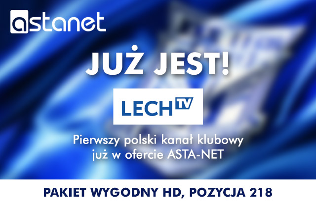 LECH TV w ofercie ASTA-NET - ASTA-NET