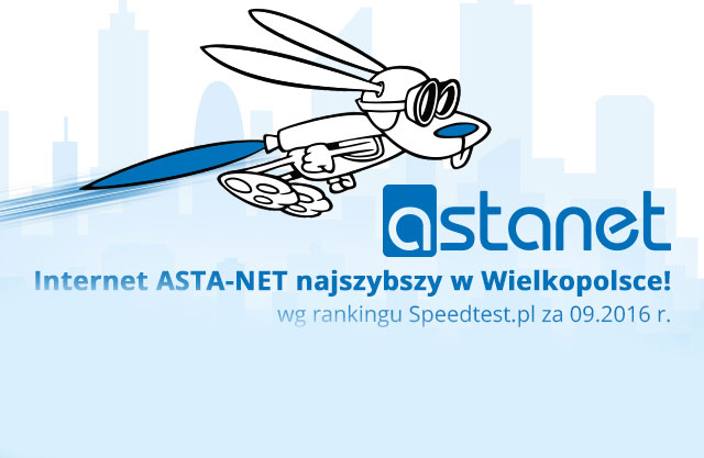 Internet ASTA-NET najszybszy w Wielkopolsce - ASTA-NET