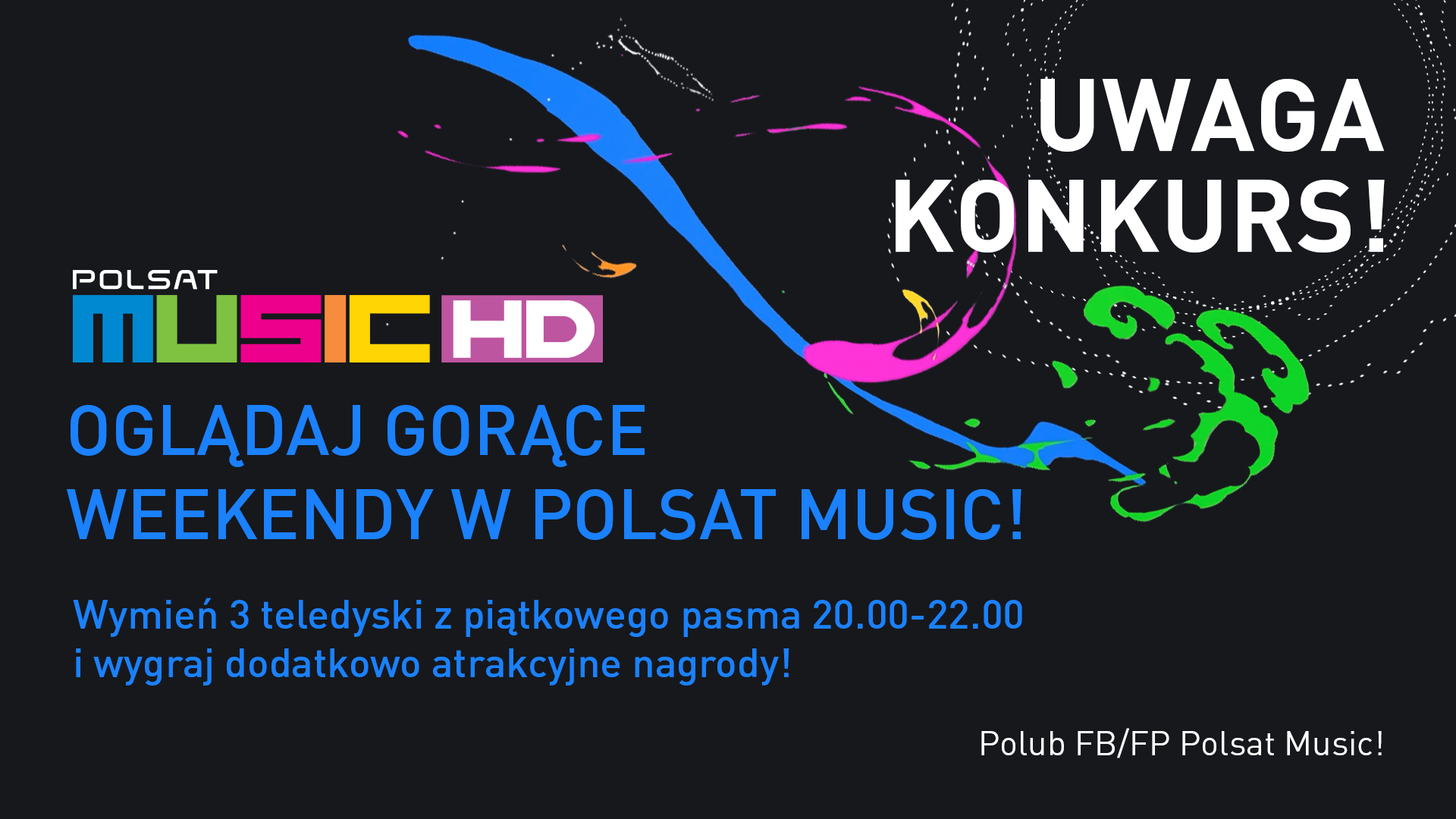 Konkurs Polsat Music HD - ASTA-NET