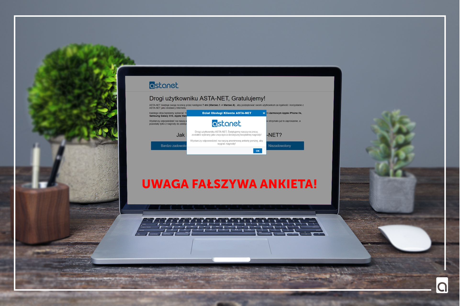 Uwaga na fałszywe ankiety - ASTA-NET