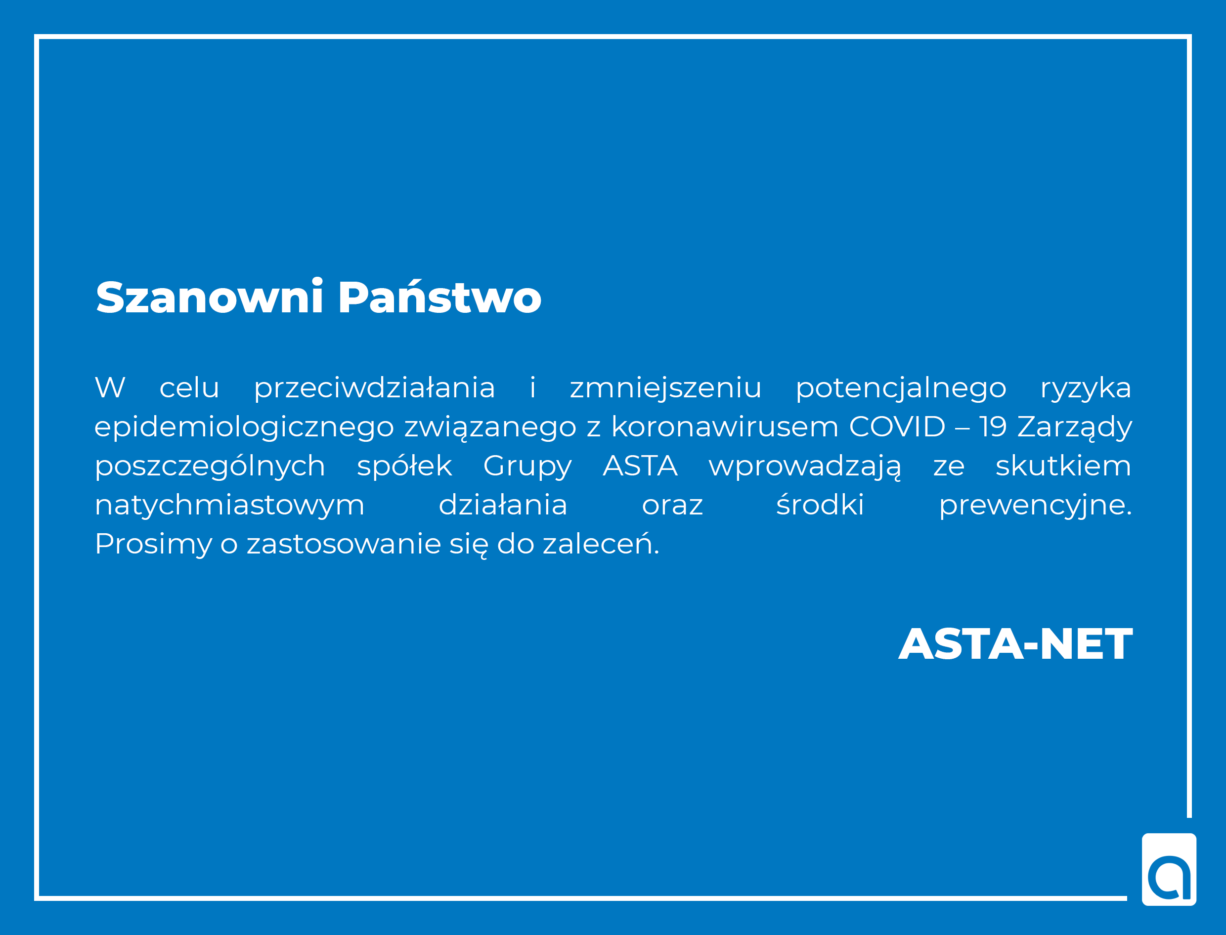 Komunikat w sprawie środków prewencyjnych Grupy ASTA - ASTA-NET