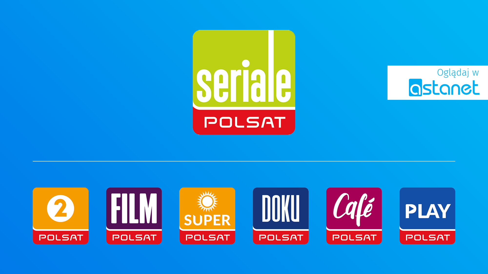 Nowa nazwa kanału Polsat Seriale. - ASTA-NET