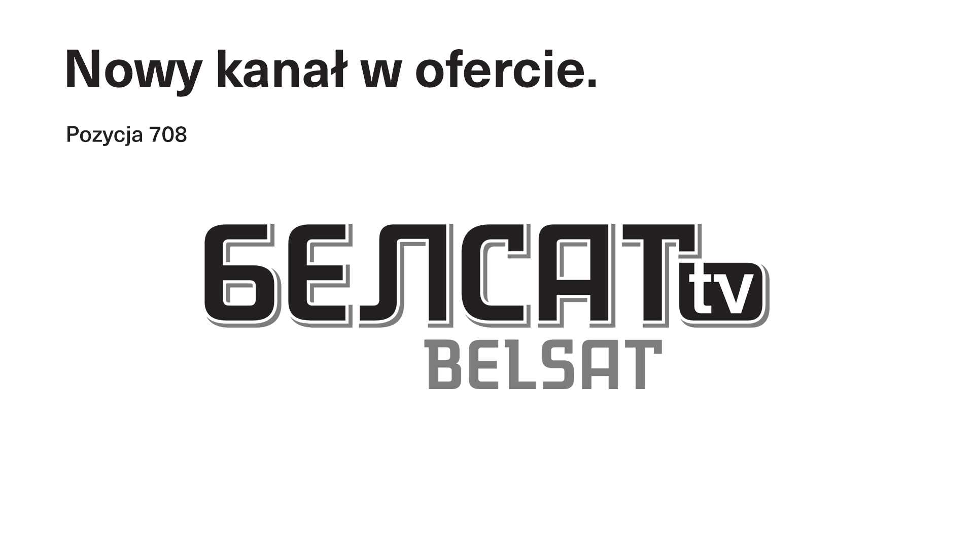 BELSAT TV - nowy kanał w ofercie. - ASTA-NET