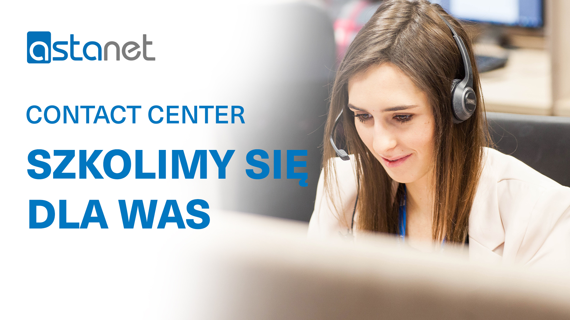 SZKOLIMY SIĘ DLA WAS - niedostępność infolinii Contact Center - ASTA-NET