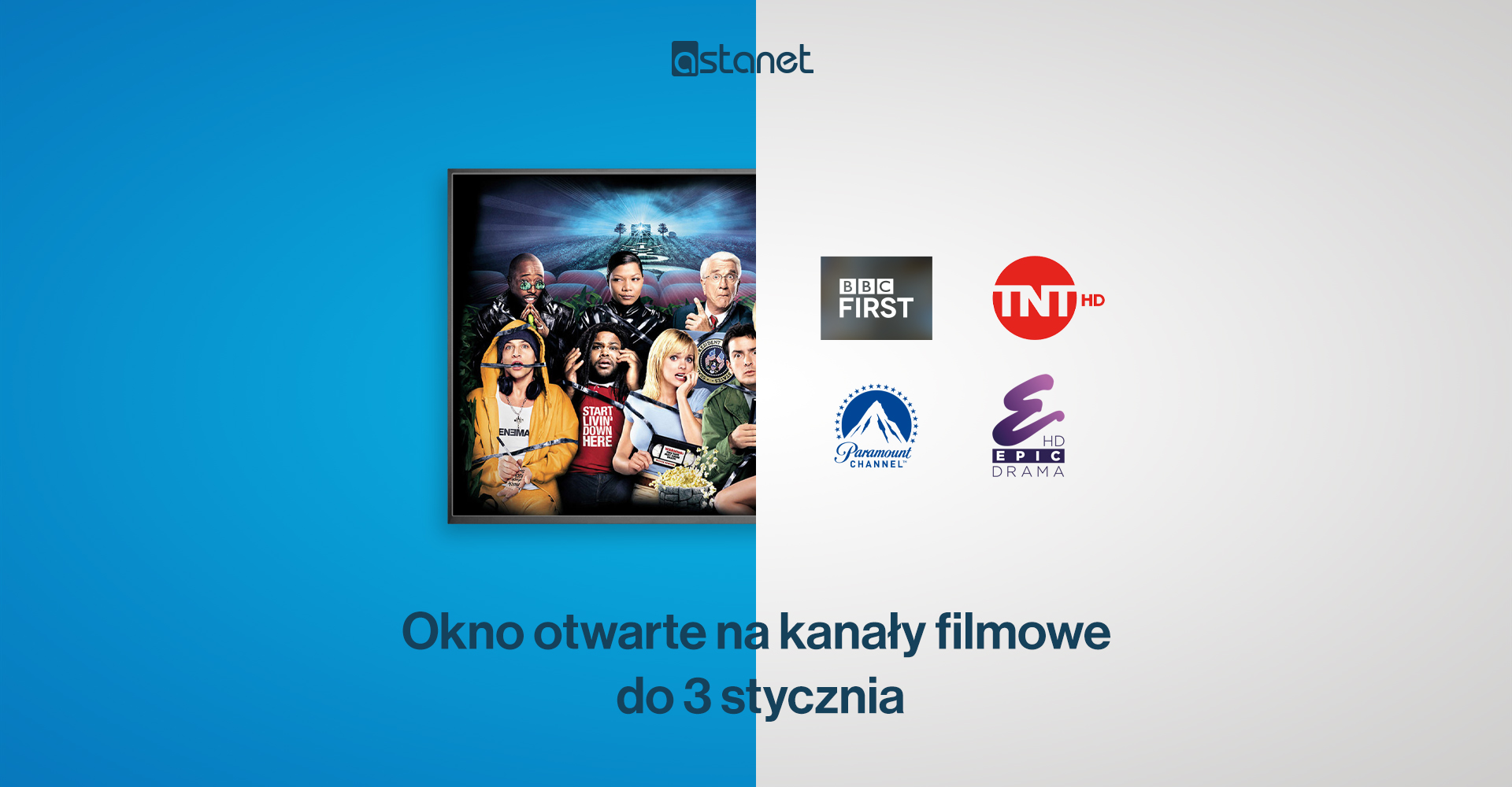 Kanały BBC First, TNT HD, Paramount Chanel i EPIC DRAMA - okno otwarte ASTA-NET od 14 grudnia do 3 stycznia - ASTA-NET
