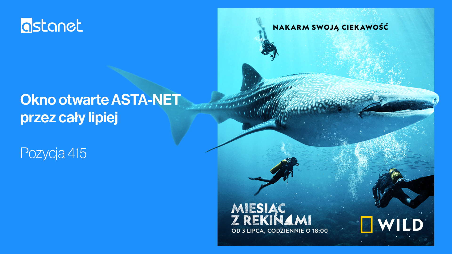 National Geographic WILD - Okno Otwarte przez cały lipiec - ASTA-NET