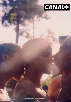 TRZY MIŁOŚCI - ASTA-NET