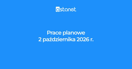 Prace planowe 2 października 2026 r. - ASTA-NET