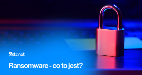 Ransomware - co to jest? - ASTA-NET
