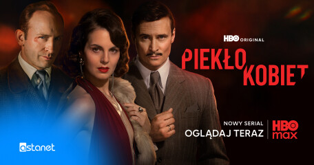 Piekło kobiet - serial - ASTA-NET