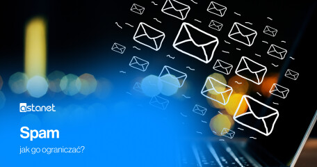 Spam - jak go ograniczać? - ASTA-NET