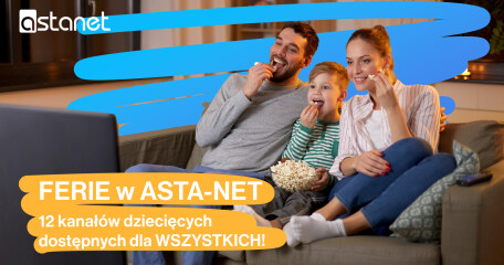 Na ferie odkodowaliśmy dla Ciebie 12 kanałów dziecięcych! - ASTA-NET