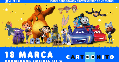 Boomerang zmienia się w Cartoonito! OKNO OTWARTE - ASTA-NET
