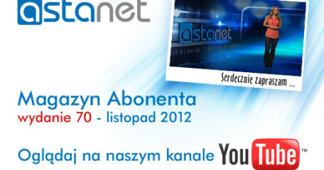 Listopadowe wydanie Magazynu Abonenta - ASTA-NET