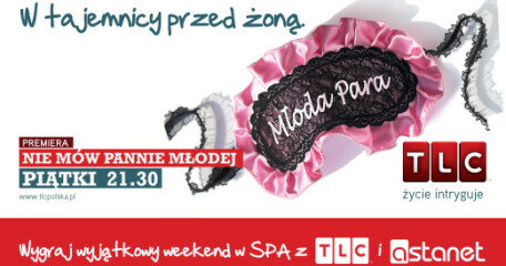 Wygraj weekend w SPA! Konkurs TLC i ASTA-NET. Ogłoszenie wyników! - ASTA-NET