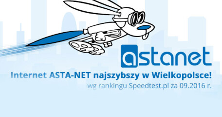 Internet ASTA-NET najszybszy w Wielkopolsce - ASTA-NET