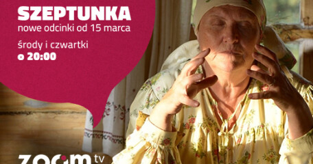 Szeptunka - nowe odcinki w ZOOM TV - ASTA-NET