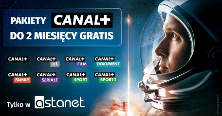 Pakiety CANAL+ do 2 miesięcy gratis! - ASTA-NET