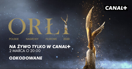 GALA WRĘCZENIA ORŁÓW 2020 – 2 marca PASMO ODKODOWANE CANAL +  - ASTA-NET