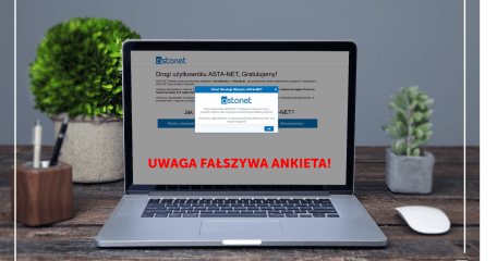 Uwaga na fałszywe ankiety - ASTA-NET