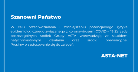 Komunikat w sprawie środków prewencyjnych Grupy ASTA - ASTA-NET