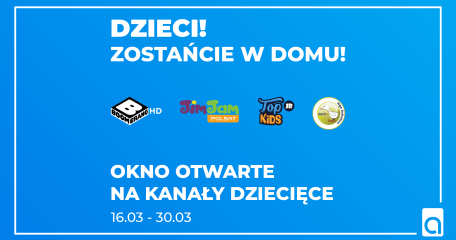 Okno otwarte na kanały dziecięce! - ASTA-NET