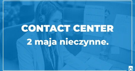 Contact center 2 maja nieczynne. - ASTA-NET