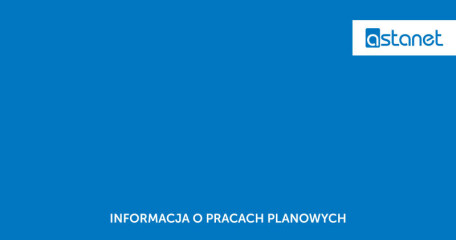 Prace planowe 14.10.2020 r.  - ASTA-NET