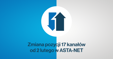 Zmiana pozycji 17 kanałów od 2 lutego w ASTA-NET - ASTA-NET