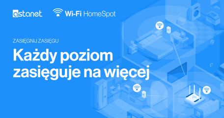 Wi-Fi HomeSpot - nowa usługa w ASTA-NET - ASTA-NET