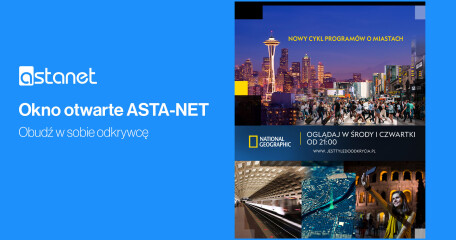 National Geographic - Okno Otwarte do końca września - ASTA-NET