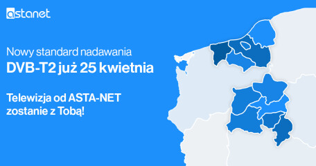 Zmiana technologii nadawania cyfrowej telewizji naziemnej DVB-T - ASTA-NET