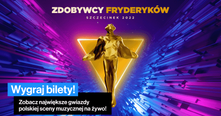 Wygraj bilety na Festiwal Zdobywcy Fryderyków 2022! - ASTA-NET