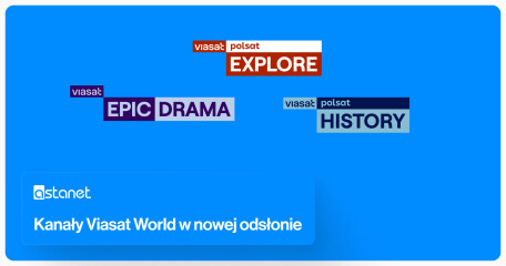 Kanały Viasat World w nowej odsłonie. Zmiany już widoczne w telewizji ASTA-NET - ASTA-NET