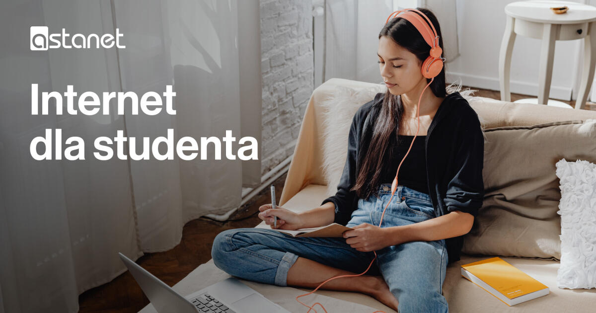 Wygodny internet dla studentów od ASTA-NET