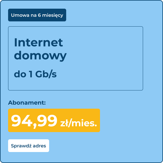 Internet domowy do 1Gb/s - umowa 6 miesiący